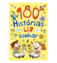 180 histórias para ler e sonhar 180 histórias para ler e sonhar