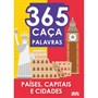 365 Caça-Palavras - Países, capitais e cidades