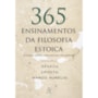 365 ensinamentos da filosofia estoica