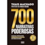 700 narrativas poderosas