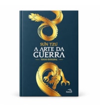 A Arte da Guerra - Clássico sobre liderança, estratégia e negócios - Por Sun Tzu