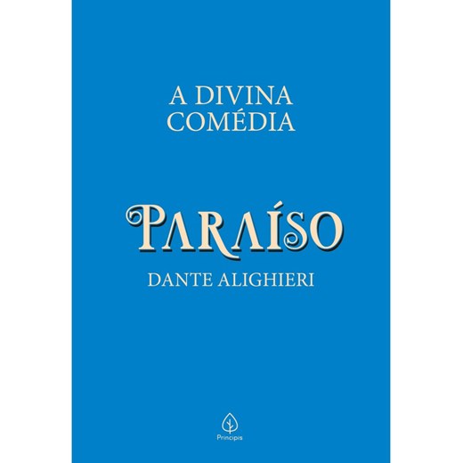 A DIVINA COMÉDIA - PURGATÓRIO - Dante Alighieri