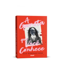 A garota que você conhece