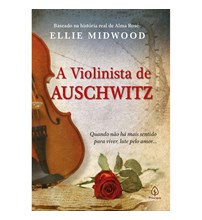 A violinista de Auschwitz
