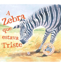 A zebra que estava triste