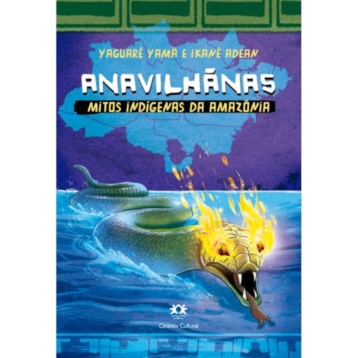 Anavilhãnas - Mitos indígenas da Amazônia