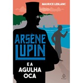 Produto Arsène Lupin e a Agulha Oca