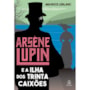 Arsène Lupin e a Ilha dos Trinta Caixões