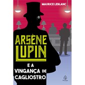Produto Arsène Lupin e a vingança de Cagliostro