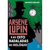 Produto Arsène Lupin e as oito badaladas do relógio