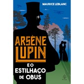 Produto Arsène Lupin e o estilhaço de obus