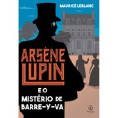 Produto Arsène Lupin e o mistério de Barre-y-va