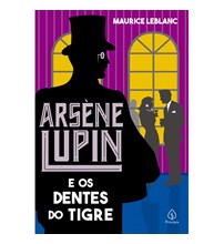Arsène Lupin e os dentes do tigre