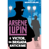 Produto Arsène Lupin e Victor, da Brigada Anticrime