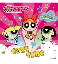 As Meninas Superpoderosas - Cozy time