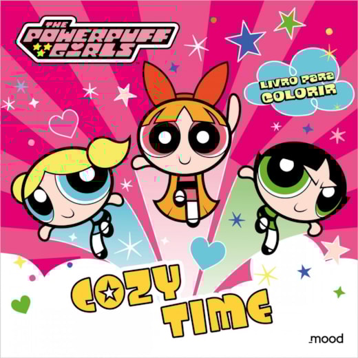 As Meninas Superpoderosas - Cozy time