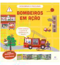 Bombeiros em ação - Livro desdobrável + brincadeiras