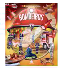Bombeiros - Livro com lanterna