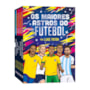 Box - Os maiores astros do futebol
