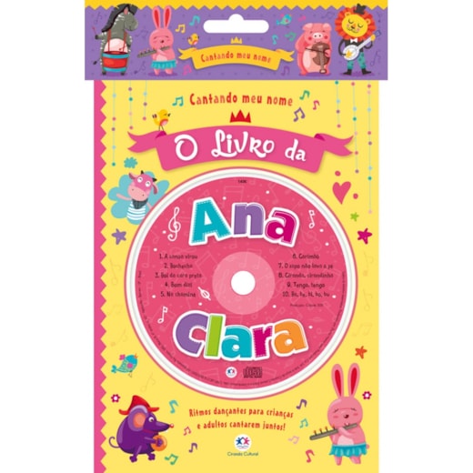 Cantando meu nome - O livro da Ana Clara