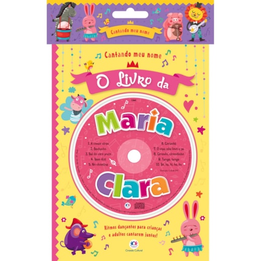 Cantando meu nome - O livro da Maria Clara