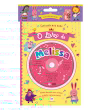 Cantando meu nome - O livro da Melissa