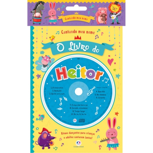 Cantando meu nome - O livro do Heitor