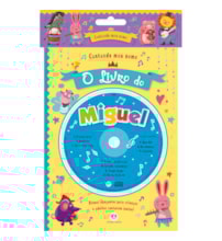 Cantando meu nome - O livro do Miguel
