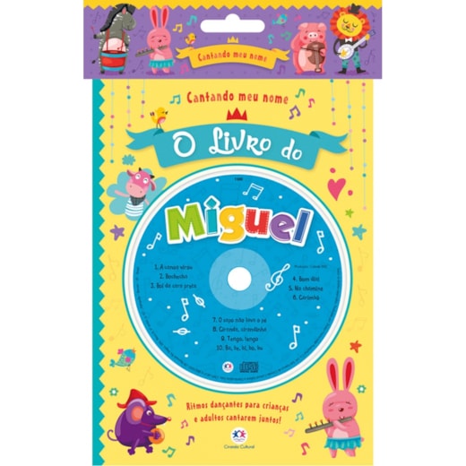 Cantando meu nome - O livro do Miguel