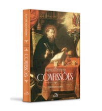 Confissões de Santo Agostinho - Clássico Cristão, Filosófico e Espiritual - Acompanha pôster e Card colecionável