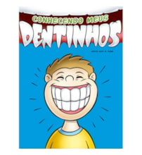 Conhecendo meus dentinhos