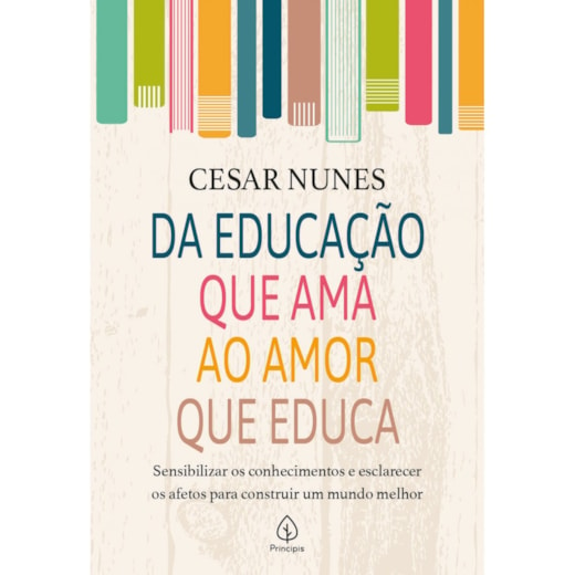 Da educação que ama ao amor que educa