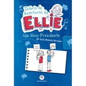 Produto Diário de aventuras da Ellie - Um novo presidente - Livro 6