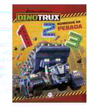 Dinotrux - Números da pesada