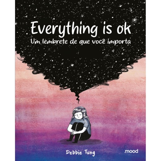 Everything is ok - Um lembrete de que você importa