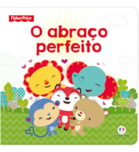 Fisher-Price - O abraço perfeito