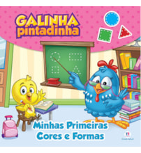 Galinha Pintadinha - Minhas primeiras cores e formas Galinha Pintadinha - Minhas primeiras cores e formas