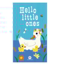 Hello little ones Hello little ones