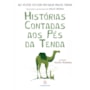 Histórias contadas aos pés da tenda