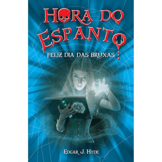 Hora do espanto - Feliz dia das bruxas