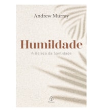 Humildade - a beleza da santidade