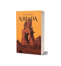 Ilíada  - Clássico da literatura mundial de Homero