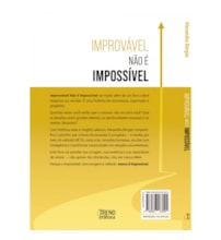Improvável não é impossível