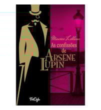 As confissões de Arsène Lupin