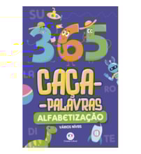 Livro 365 atividades 365 caça-palavras - Alfabetização Livro 365 atividades 365 caça-palavras - Alfabetização