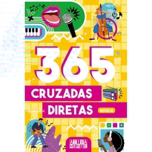 Livro 365 atividades 365 cruzadas diretas - Música
