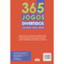 Livro 365 atividades 365 Jogos Divertidos