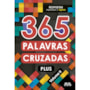 Livro 365 atividades 365 Palavras cruzadas plus - volume II