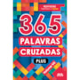 Livro 365 atividades 365 Palavras cruzadas plus - volume VII