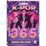 Livro 365 atividades Estrelas do K-Pop - 365 desenhos para colorir